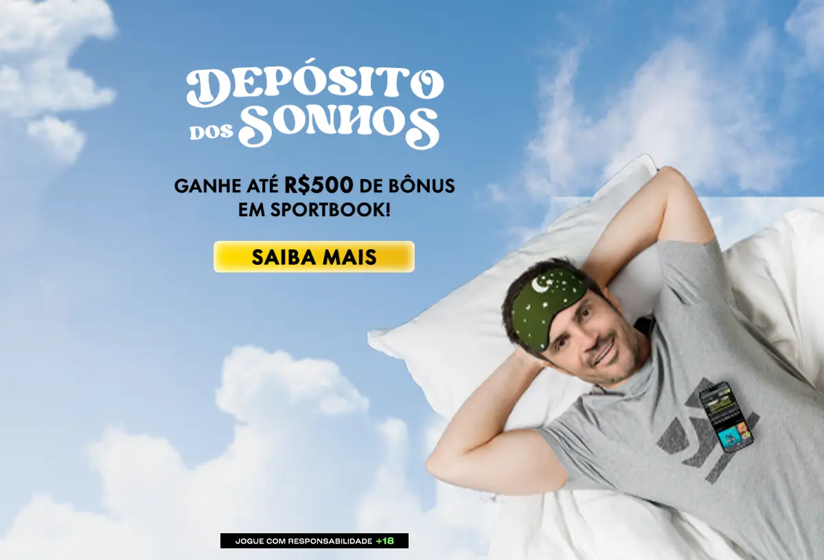 Depósito dos sonhos: Ganhe até R$500 de bônus em Sportbook